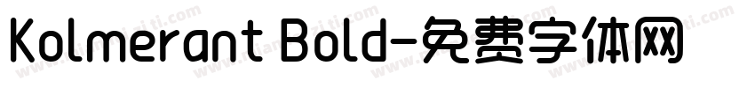 Kolmerant Bold字体转换